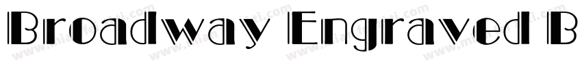 Broadway Engraved BT字体转换
